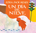 Cover Image for Un Día de Nieve -- Ezra Jack Keats, Board Books