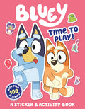 Cover Image for Bluey: Time to Play!: A Sticker & Activity Book -- Penguin Young Readers Licenses, Paperback