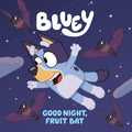 Cover Image for Bluey: Good Night, Fruit Bat -- Penguin Young Readers Licenses, Paperback