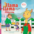 Cover Image for Llama Llama Daddy's Day -- Anna Dewdney, Paperback