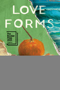 Cover Image for Love Forms -- Claire Adam, Hardcover