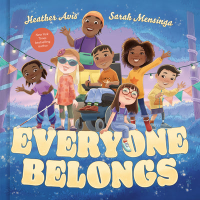 Cover Image for Everyone Belongs -- Heather Avis, Hardcover