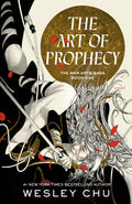 Cover Image for The Art of Prophecy -- Wesley Chu, Paperback