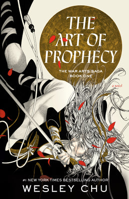 Cover Image for The Art of Prophecy -- Wesley Chu, Paperback