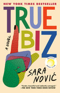 Cover Image for True Biz: Reese's Book Club -- Sara Novic, Paperback