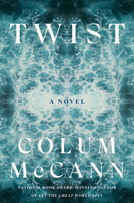 Cover Image for Twist -- Colum McCann, Hardcover