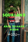 Cover Image for Sourland -- Ariel Delgado Dixon, Hardcover