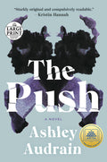 Cover Image for The Push: A GMA Book Club Pick (a Novel) -- Ashley Audrain, Paperback