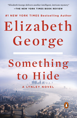 Cover Image for Something to Hide: A Lynley Novel -- Elizabeth George, Paperback