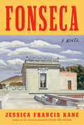 Cover Image for Fonseca -- Jessica Francis Kane, Hardcover