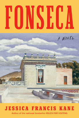 Cover Image for Fonseca -- Jessica Francis Kane, Hardcover