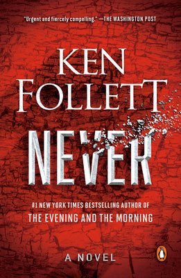 Cover Image for Never -- Ken Follett, Paperback