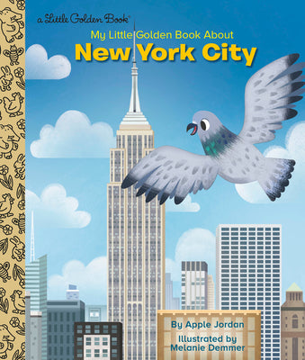 Cover Image for My Little Golden Book about New York City -- Apple Jordan, Hardcover