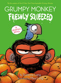 Cover Image for Grumpy Monkey Freshly Squeezed: A Graphic Novel -- Suzanne Lang, Hardcover