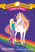 Cover Image for Unicorn Academy #10: Freya and Honey -- Julie Sykes, Paperback
