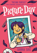 Cover Image for Picture Day: (A Graphic Novel) -- Sarah Sax, Hardcover