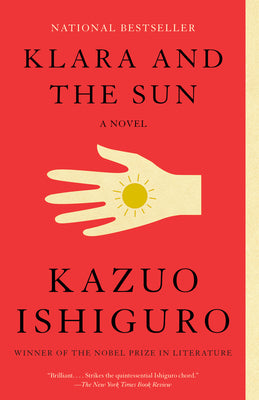 Cover Image for Klara and the Sun: A GMA Book Club Pick -- Kazuo Ishiguro, Paperback