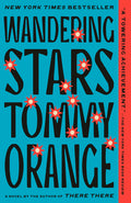 Cover Image for Wandering Stars -- Tommy Orange, Paperback