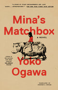 Cover Image for Mina's Matchbox -- Yoko Ogawa, Paperback