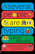 Cover Image for Several People Are Typing: A GMA Book Club Pick -- Calvin Kasulke, Paperback