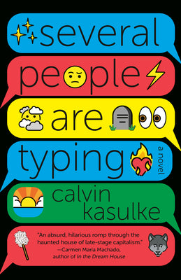 Cover Image for Several People Are Typing: A GMA Book Club Pick -- Calvin Kasulke, Paperback