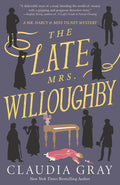 Cover Image for The Late Mrs. Willoughby -- Claudia Gray, Paperback