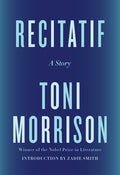 Cover Image for Recitatif: A Story -- Toni Morrison, Hardcover