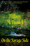 Cover Image for On the Savage Side -- Tiffany McDaniel, Paperback