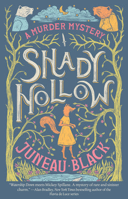 Cover Image for Shady Hollow -- Juneau Black, Paperback