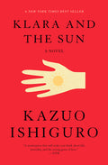 Cover Image for Klara and the Sun: A GMA Book Club Pick -- Kazuo Ishiguro, Hardcover