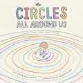 Cover Image for The Circles All Around Us -- Brad Montague, Hardcover