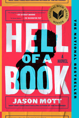 Cover Image for Hell of a Book: National Book Award Winner -- Jason Mott, Paperback