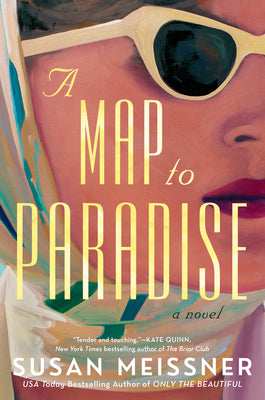 Cover Image for A Map to Paradise -- Susan Meissner, Hardcover