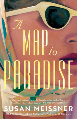 Cover Image for A Map to Paradise -- Susan Meissner, Paperback