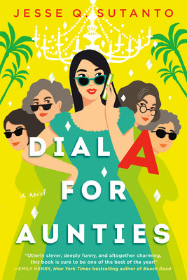 Cover Image for Dial a for Aunties -- Jesse Q. Sutanto, Paperback