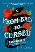Cover Image for From Bad to Cursed -- Lana Harper, Paperback