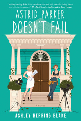 Cover Image for Astrid Parker Doesn't Fail -- Ashley Herring Blake, Paperback