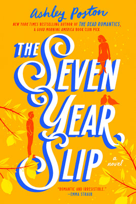 Cover Image for The Seven Year Slip -- Ashley Poston, Paperback