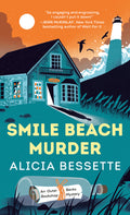 Cover Image for Smile Beach Murder -- Alicia Bessette, Paperback