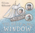 Cover Image for The Ship in the Window -- Travis Jonker, Hardcover