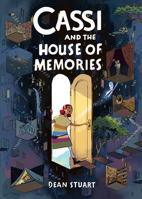 Cover Image for Cassi and the House of Memories: A Graphic Novel -- Dean Stuart, Hardcover