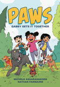 Cover Image for Paws: Gabby Gets It Together: A Graphic Novel -- Nathan Fairbairn, Hardcover