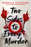 Cover Image for Two Sides to Every Murder -- Danielle Valentine, Hardcover