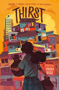 Cover Image for Thirst -- Varsha Bajaj, Paperback