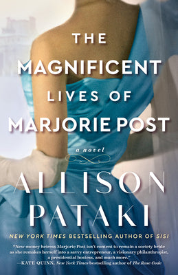 Cover Image for The Magnificent Lives of Marjorie Post -- Allison Pataki, Paperback
