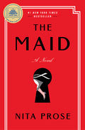 Cover Image for The Maid: A GMA Book Club Pick -- Nita Prose, Hardcover