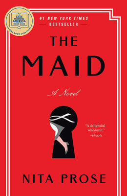 Cover Image for The Maid: A GMA Book Club Pick -- Nita Prose, Paperback