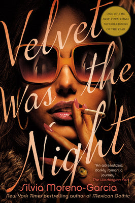 Cover Image for Velvet Was the Night -- Silvia Moreno-Garcia, Paperback