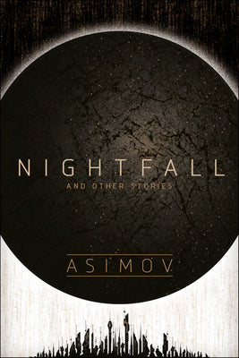 Cover Image for Nightfall and Other Stories -- Isaac Asimov, Paperback