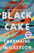 Cover Image for Black Cake: A Read with Jenna Pick -- Charmaine Wilkerson, Paperback